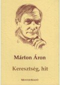 Márton Áron - Keresztség, hit