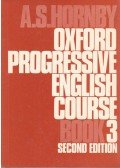 A. S. Hornby - Oxford Progressive English Course