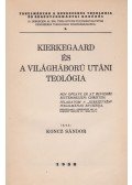 Koncz Sándor - Kierkegaard és a világháború utáni teológia