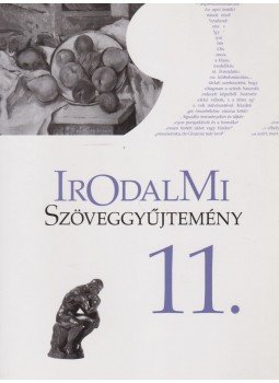 Mohácsy Károly - Irodalmi szöveggyűjtemény 11. Mohácsy Károly - Irodalmi szöveggyűjtemény 11., Budapest 2014 antikvár könyv