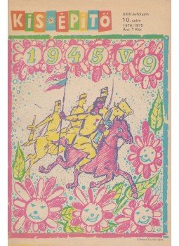 Csikmák Imre - Kis Építő 1974/1954; 1975/1976 XXIII-XXIV. évfolyam (hiányos), Bratislava 1974 antikvár könyv