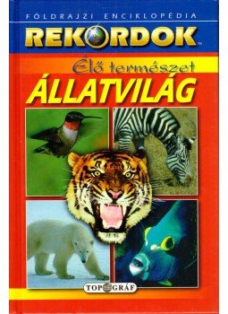 Ceman, Róbert - Élő természet - Állatvilág Ceman, Róbert - Élő természet - Állatvilág, Budapest 2001 antikvár könyv