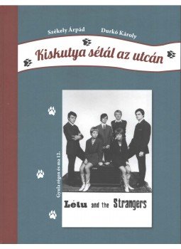 Székely Árpád, Durkó Károly - Kiskutya sétál az utcán Székely Árpád, Durkó Károly - Kiskutya sétál az utcán, 2003 antikvár könyv