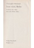 Christopher Isherwood - Isten veled, Berlin