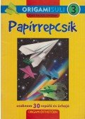 Haui Balázs Bogdán - Papírrepcsik