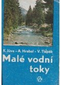Karel Juva,Antonín Hrabal,Václav Tlapák - Malé vodní toky