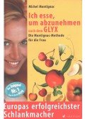 Montignac, Michel - Ich esse, um abzunehmen nach dem Glyx