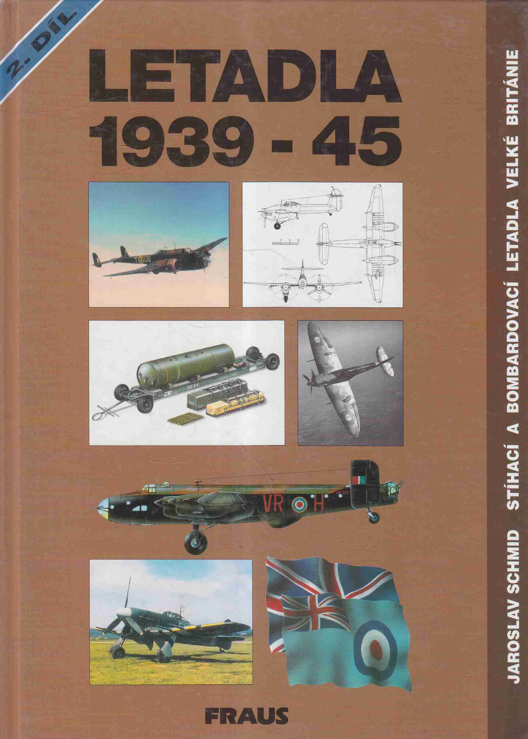 Jaroslav Schmid - Stíhací a bombardovací letadla velké británie, Plezn 1996 antikvár könyv