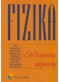 Varga Antal,Gulyás János,Rácz Mihály,Honyek Gyula,Markovits Tibor,Szalóki Dezső - Fizika - Elektromosság, mágnesség