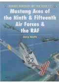 Scutts, Jerry - Mustang Aces of the Ninth & Fifteenth Air Forces & the RAF
