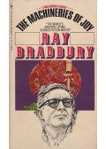 Ray Bradbury - The Machineries of Joy