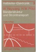 Walter Heywang,Hans W. Pötzl - Bänderstruktur und Stromtransport