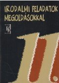 Vasy Géza,Vasy Gézáné - Irodalmi feladatok megoldásokkal 11. évfolyam