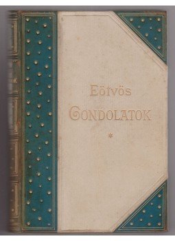 Báró Eötvös József - Gondolatok Báró Eötvös József - Gondolatok, Budapest 1886 antikvár könyv