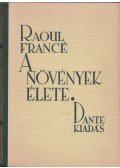 Francé, Raoul H. - A növények élete