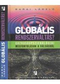 Garai László - Globális rendszerváltás?