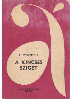 Robert Louis Stevenson - A kincses sziget Robert Louis Stevenson - A kincses sziget, Budapest 1967 antikvár könyv
