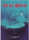 Valeria Manferto,Laura Accomazzo - Diving Guide to the Red Sea Wrecks
