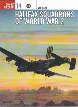 Jon Lake - Halifax Squadrons of World War 2 Jon Lake - Halifax Squadrons of World War 2, Oxford 2009 antikvár könyv