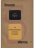 Popov, A. I. - A matematikai logika elemei
