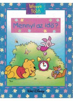 Natalie Zimmermann, Walt Disney - Mennyi az idő? Natalie Zimmermann, Walt Disney - Mennyi az idő?, Budapest 2000 antikvár könyv
