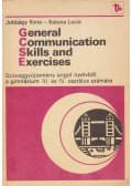 Jobbágy Ilona,Katona Lucia - General Communication Skills and Exercises