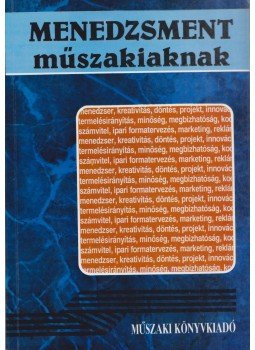 Dr. Kocsis József - Menedzsment műszakiaknak, Budapest 1994 antikvár könyv