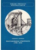 Gergely András - Magyarország története (1790-1918)
