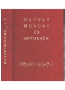 Harsányi László - Magyar mondák és népmesék 5. kötet (mini) Harsányi László - Magyar mondák és népmesék 5. kötet (mini), 1990 antikvár könyv
