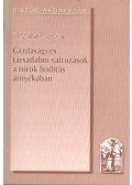 Szakály Ferenc - Gazdasági és társadalmi változások a török hódítás árnyékában
