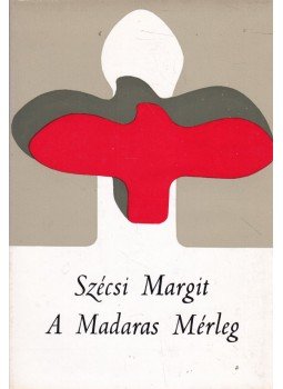 Szécsi Margit - A Madaras Mérleg Szécsi Margit - A Madaras Mérleg, Budapest 1972 antikvár könyv