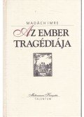 Madách Imre - Az ember tragédiája