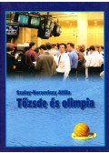 Szalay-Berzeviczy Attila - Tőzsde és olimpia