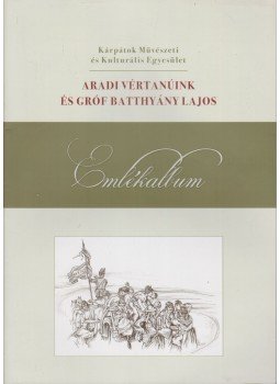 Őry László - Aradi vértanúink és gróf Batthyány Lajos,  0 antikvár könyv