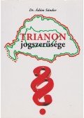 Dr. Ádám Sándor - Trianon jogszerűsége (dedikált)
