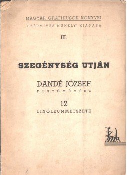 Lajos Ferenc - Szegénység útján (aláírt, számozott),  0 antikvár könyv