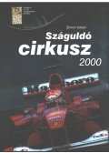 Simon István - Száguldó cirkusz 2000 (dedikált)