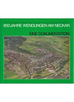 Hans Köhler - 800 jahre Wendlingen am Neckar Hans Köhler - 800 jahre Wendlingen am Neckar, Wendlingen am Neckar 1985 antikvár könyv