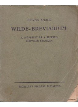 Cserna Andor - Wilde-breviárium Cserna Andor - Wilde-breviárium, Budapest 1929 antikvár könyv