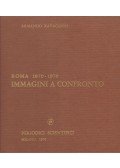Armando Ravaglioli - Roma 1870-1970 - Immagini a confronto