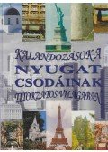 Nightingale, Jessica - Kalandozások a nyugat csodáinak titokzatos világában