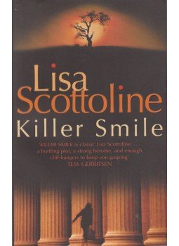 Scottoline, Lisa - Killer Smile Scottoline, Lisa - Killer Smile, 2004 antikvár könyv