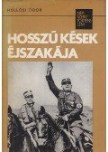Hollósi Tibor - Hosszú kések éjszakája
