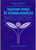 Antalné Szabó Ágnes,Raátz Judit - Magyar nyelv és kommunikáció