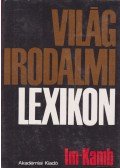 Király István - Világirodalmi lexikon 5. kötet (Im-Kamb)