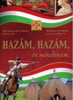 Nemere István - Hazám, hazám, te mindenem Nemere István - Hazám, hazám, te mindenem, Kisújszállás 2013 antikvár könyv