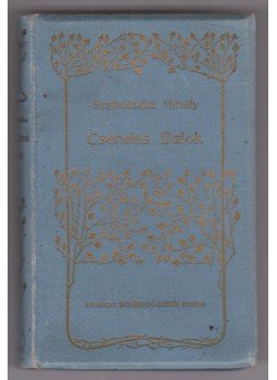 Szabolcska Mihály - Csendes Dalok (dedikált) Szabolcska Mihály - Csendes Dalok (dedikált), Budapest 1904 antikvár könyv