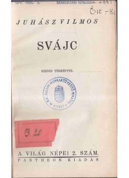 Juhász Vilmos - Svájc Juhász Vilmos - Svájc, 1933 antikvár könyv