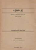 Hintalan László - Néprajz - Szokás, játék, dal. tánc