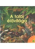 Dr. Bakonyi Gábor,Dr. Kiss István,Veres László - A talaj élővilága (dedikált)